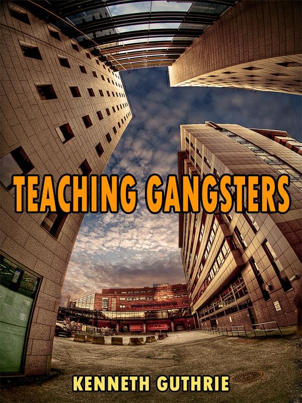 Teaching Gangsters (The Beat Action Series)