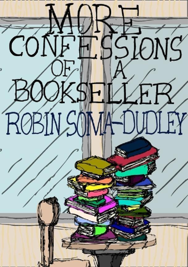 More Confessions of a Bookseller