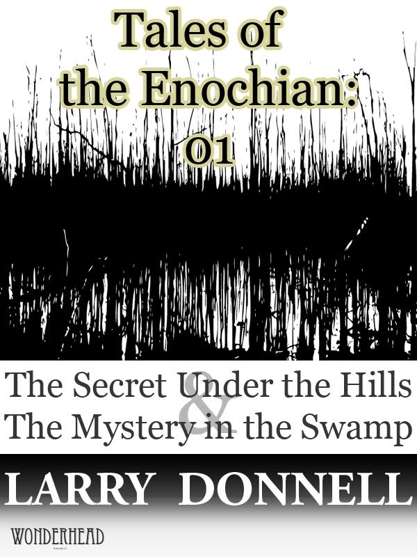 Tales of the Enochian: 01