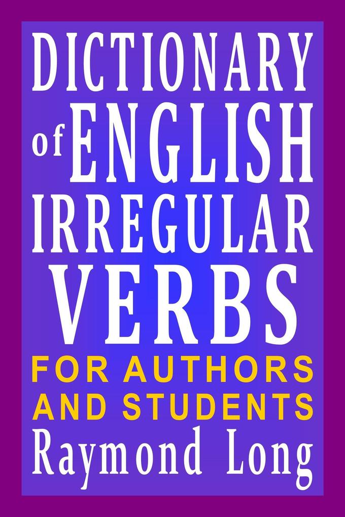 Dictionary of English Irregular Verbs