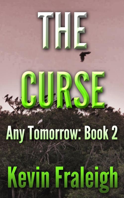 Any Tomorrow: The Curse