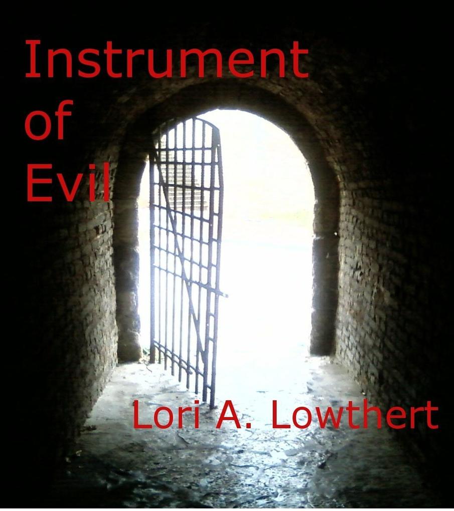 Instrument of Evil