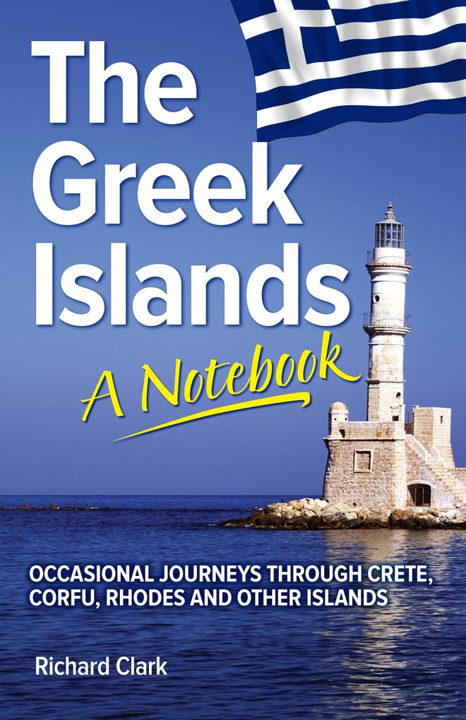 Greek Islands: A Notebook
