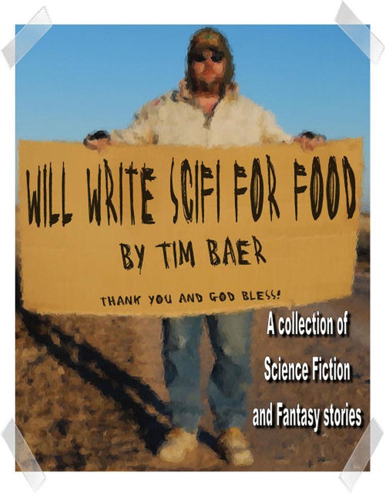 Will Write SciFi For Food