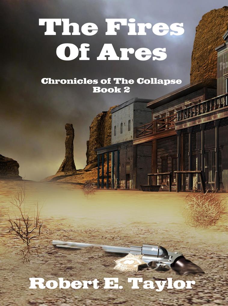 The Fires Of Ares (Chronicles of the Collapse #2)