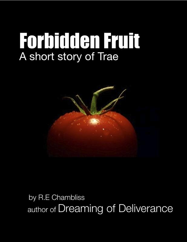 Forbidden Fruit: A short story of Trae