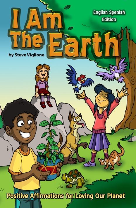 I Am The Earth: Positive Affirmations for Loving Our Planet