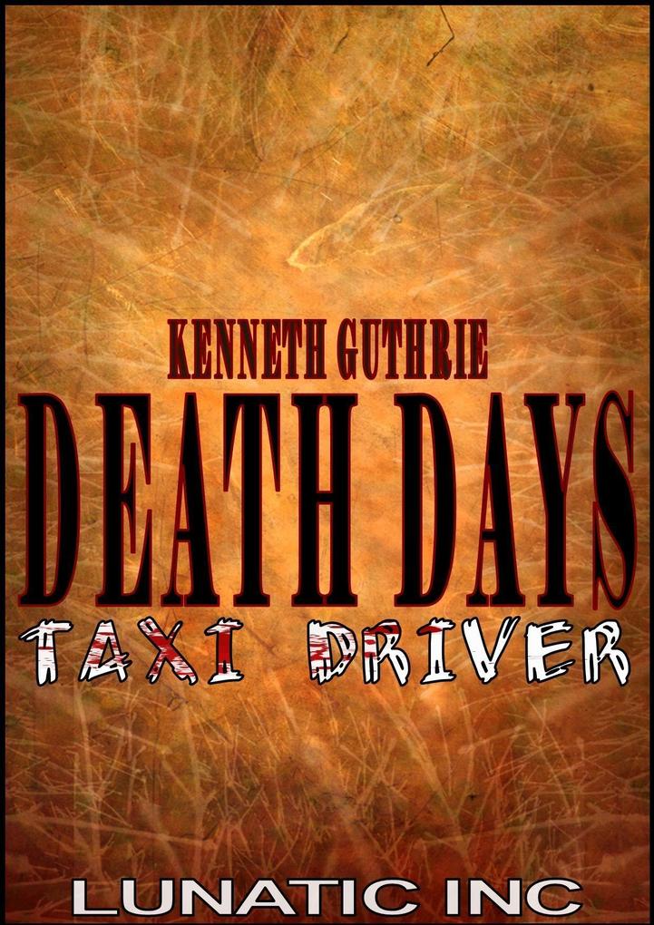 Taxi Driver (Death Days Horror Humor Series #4)