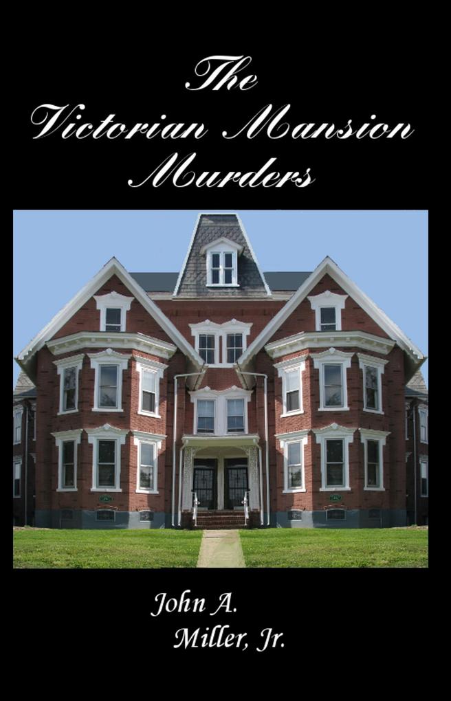 Victorian Mansion Murders