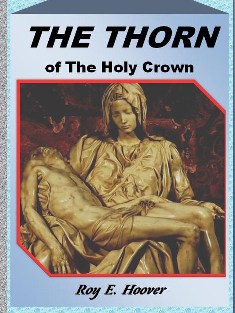 Thorn of the Holy Crown
