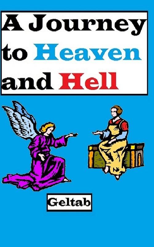 Journey to Heaven and Hell