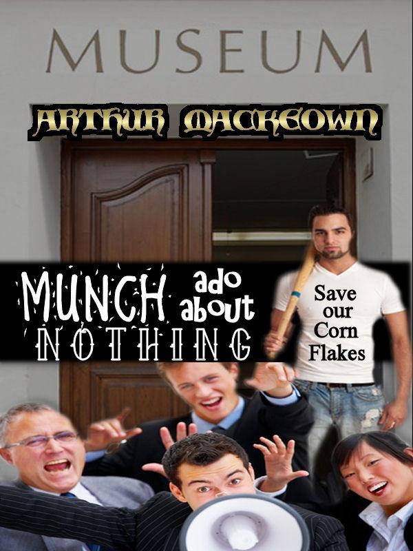 Munch Ado About Nothing