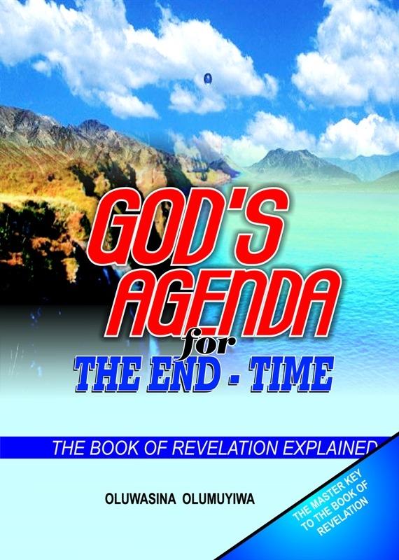 God‘s Agenda for the End: Time - The Book of Revelation Explained