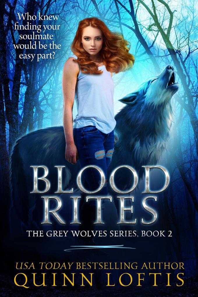 Blood Rites Book 2 The Grey Wolves Series