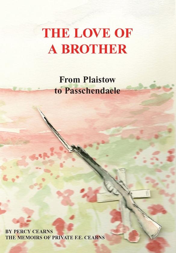 Love of a Brother; From Plaistow to Passchendaele