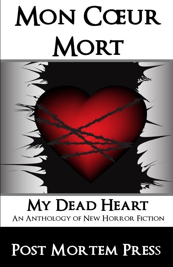 Mon Coeur Mort: My Dead Heart