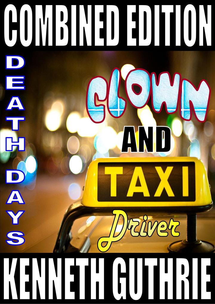 Clown and Taxi Driver (Combined Edition)
