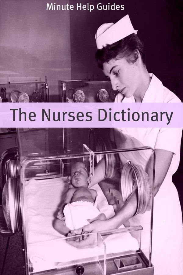 Nurses Dictionary: 500 Words That Every Nurse Should Know
