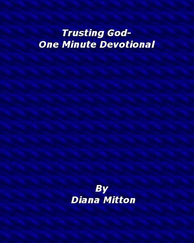 Trusting God-One Minute Devotional
