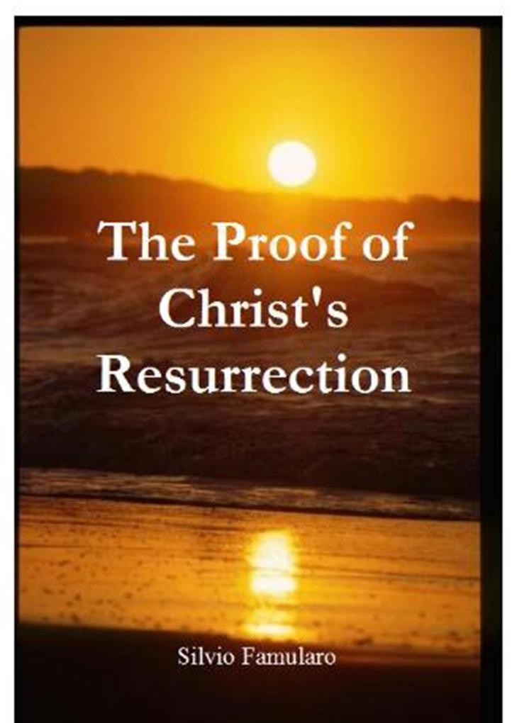 Proof of Christ‘s Resurrection