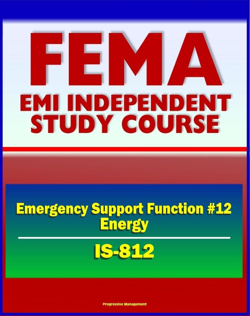 21st Century FEMA Study Course: Emergency Support Function #12 Energy (IS-812) - DOE Emergency Operations Center National Energy Technology Center (NETL)