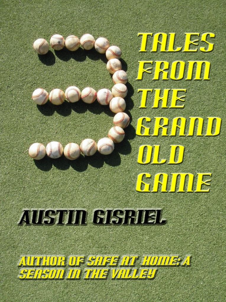 3 Tales From the Grand Old Game