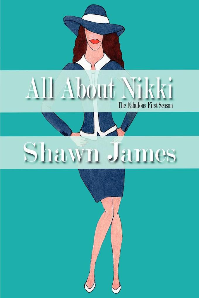All About Nikki- The Fabulous First Season