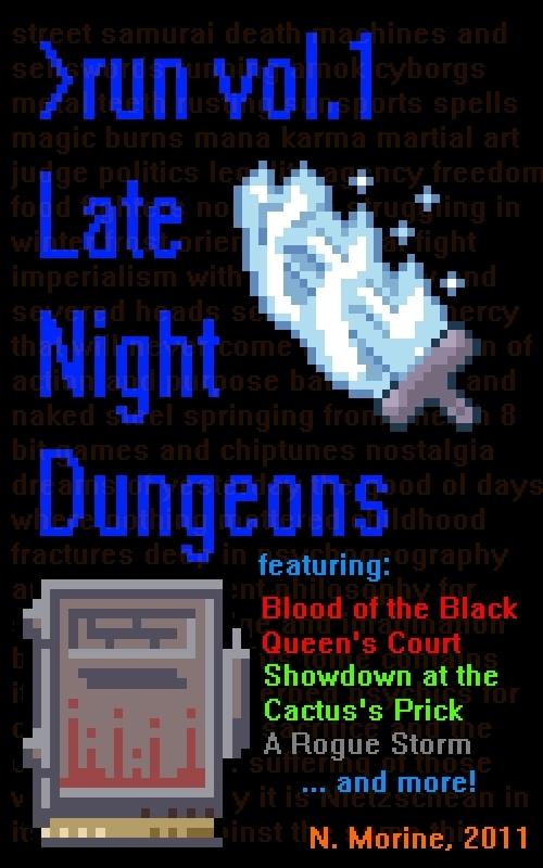 Late Night Dungeons Volume 1: Blood of the Black Queen‘s Court