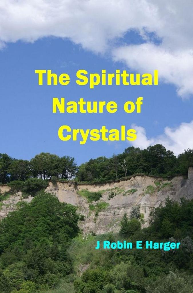Spiritual Nature of Crystals