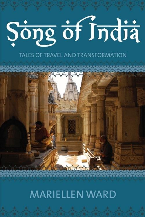Song of India: Tales of Travel and Transformation