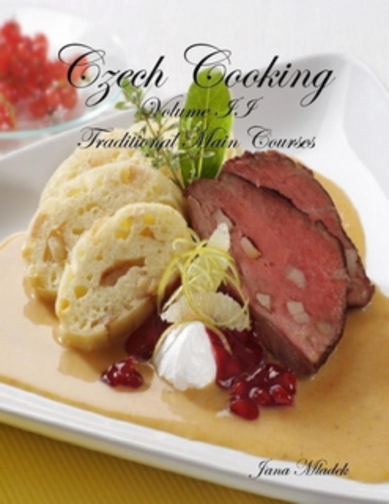 Czech Cooking Traditional Main Courses