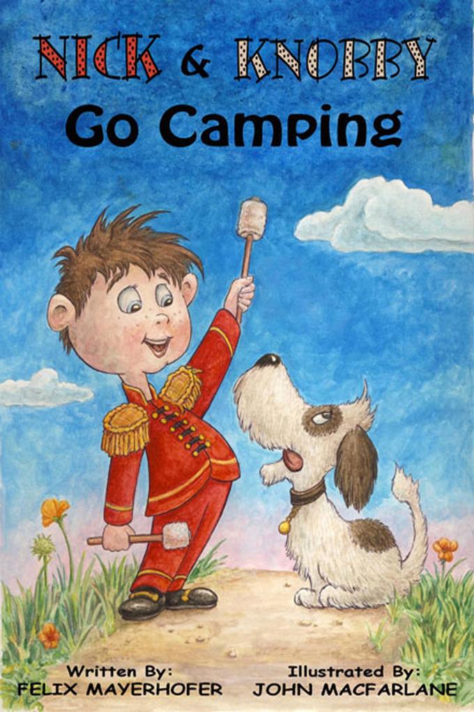 Nick and Knobby Go Camping