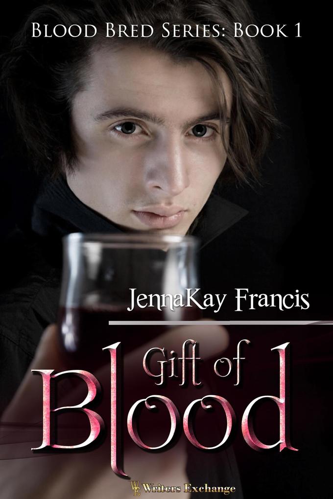 Gift of Blood (Blood Bred #1)