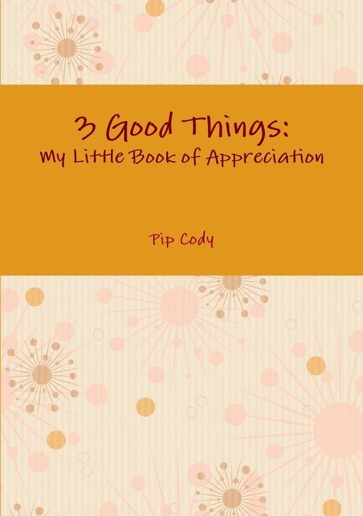 3 Good Things