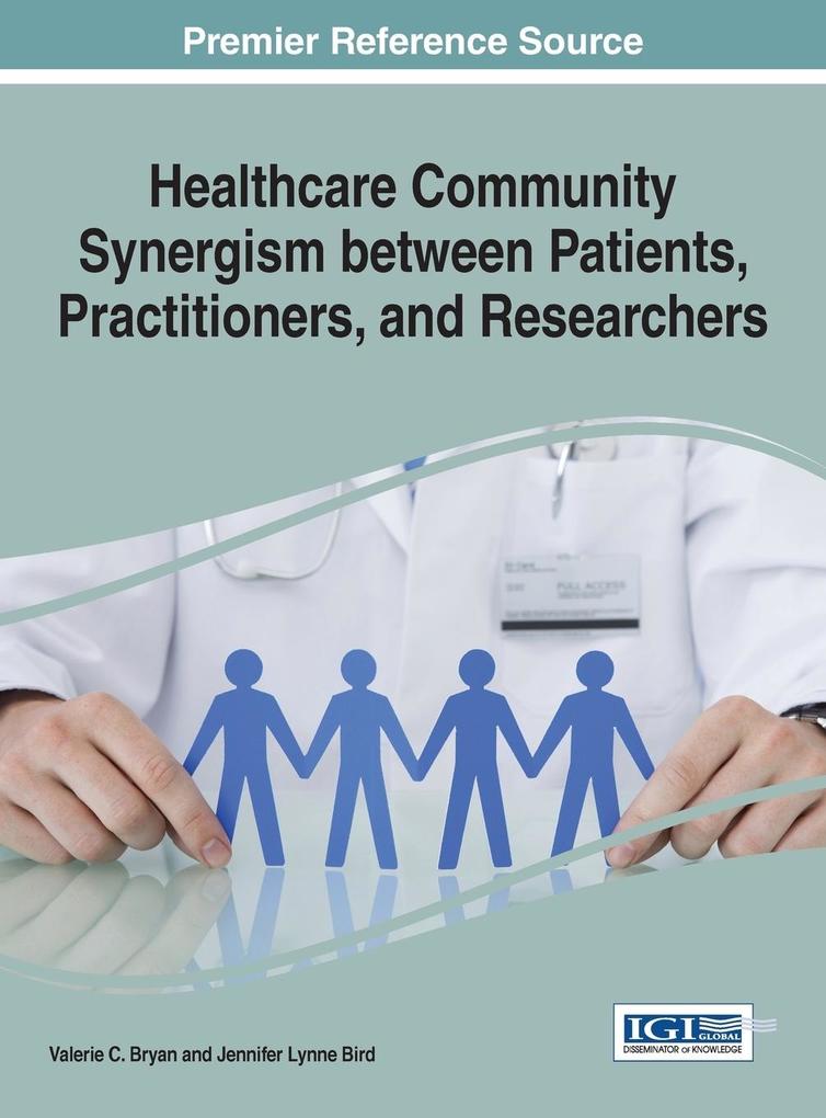 Healthcare Community Synergism between Patients Practitioners and Researchers