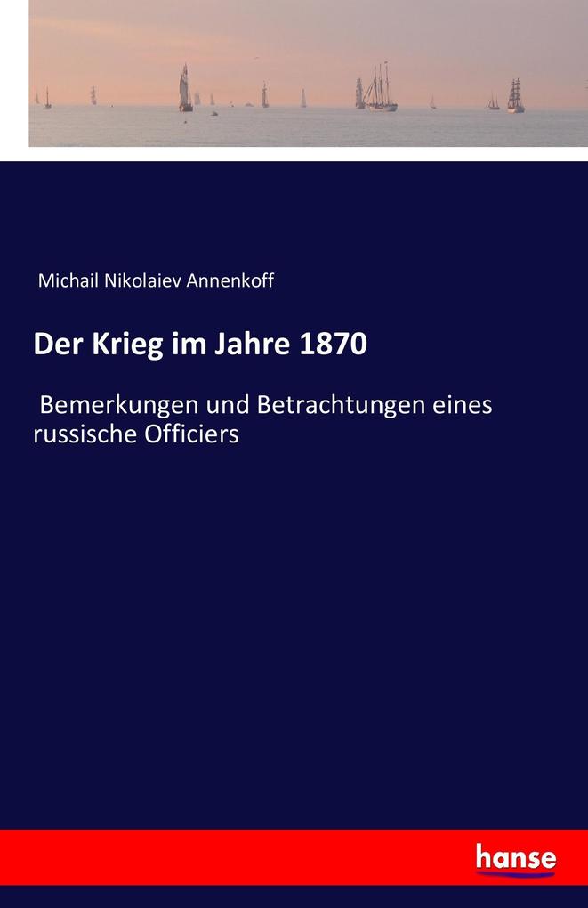Der Krieg im Jahre 1870