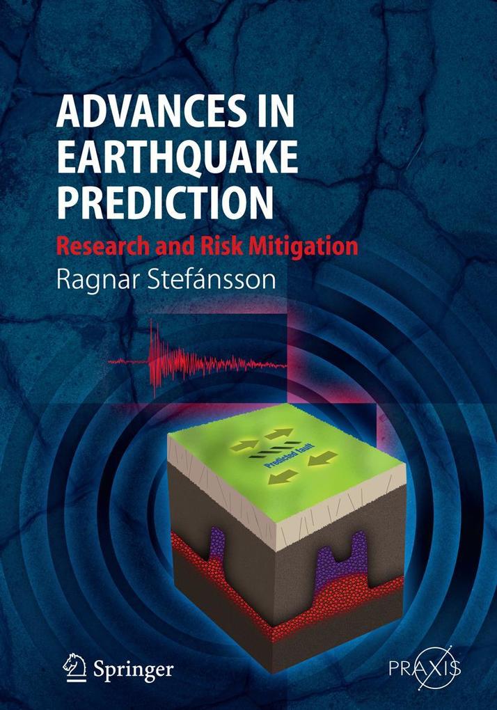 Advances in Earthquake Prediction