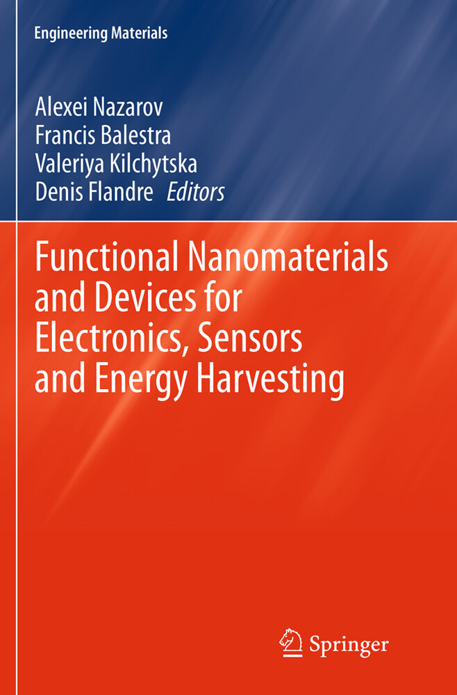 Functional Nanomaterials and Devices for Electronics Sensors and Energy Harvesting