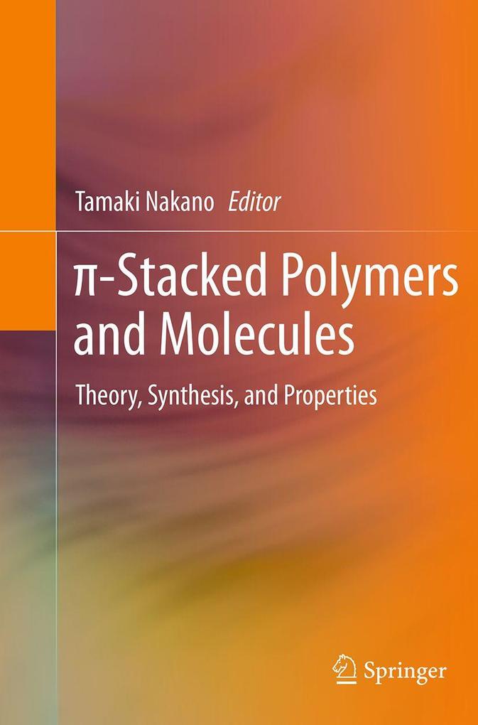 -Stacked Polymers and Molecules
