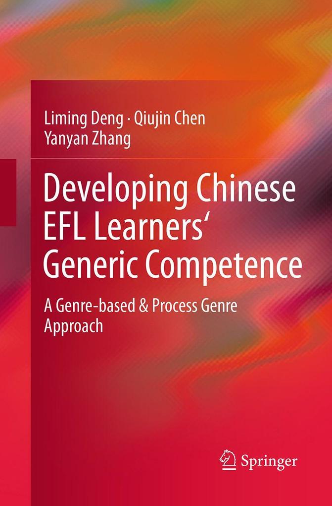 Developing Chinese EFL Learners' Generic Competence