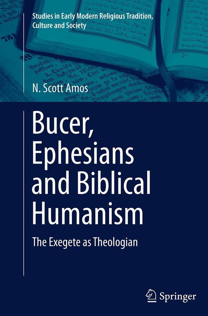 Bucer Ephesians and Biblical Humanism