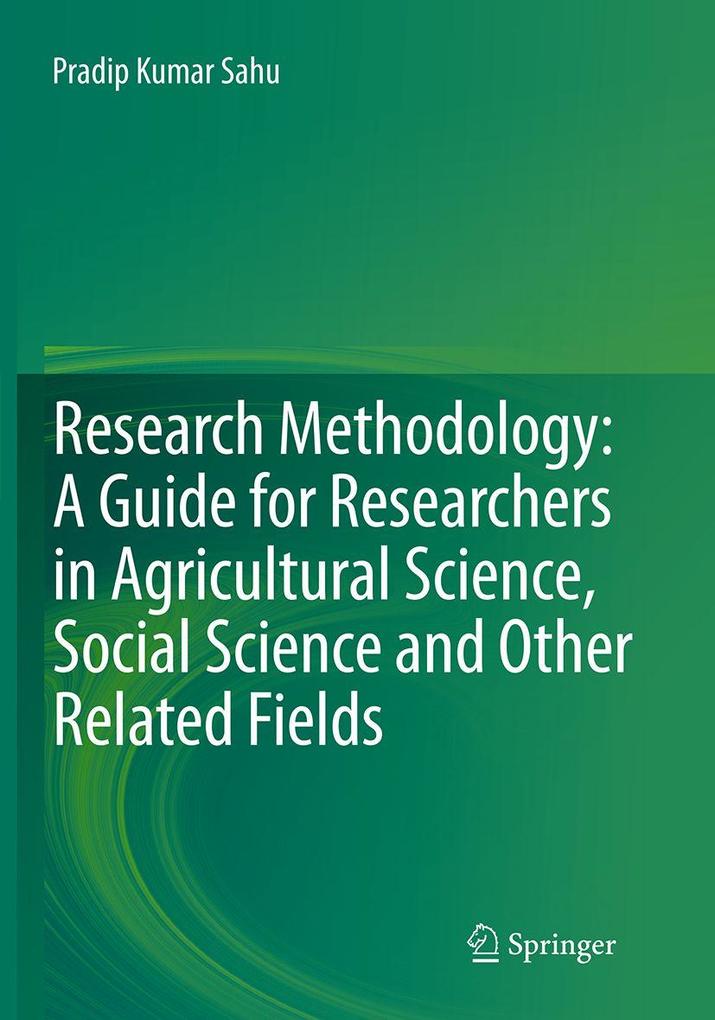 Research Methodology: A Guide for Researchers In Agricultural Science Social Science and Other Related Fields