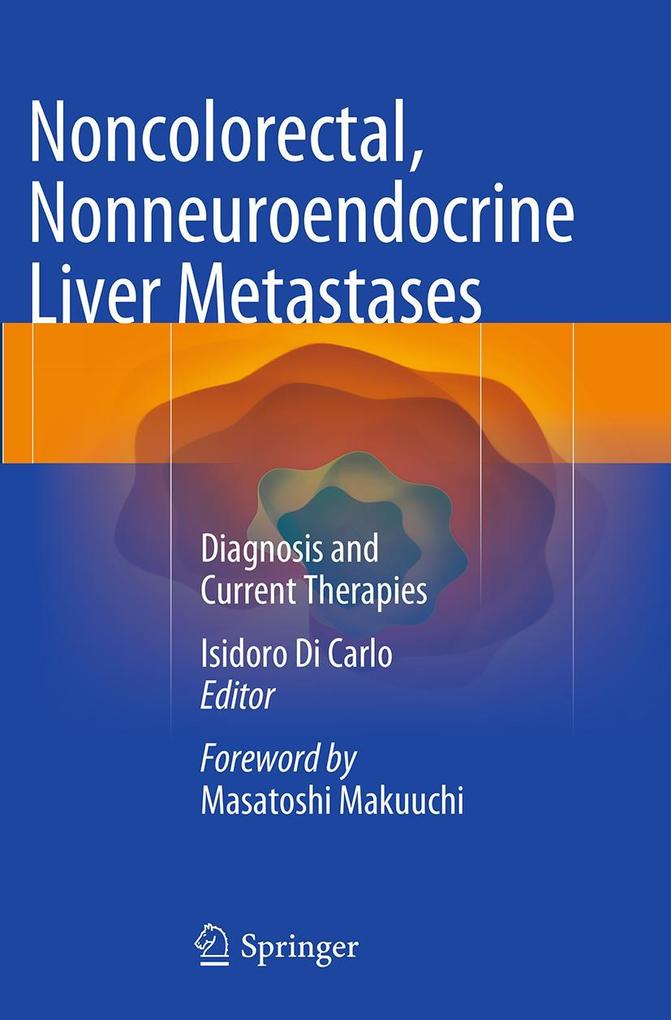 Noncolorectal Nonneuroendocrine Liver Metastases