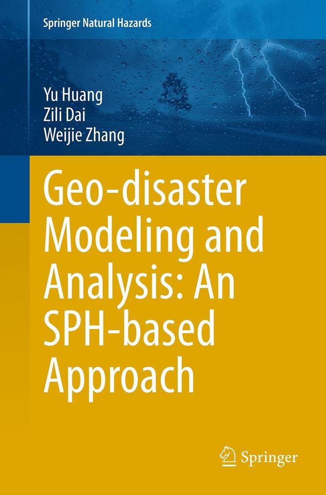 Geo-disaster Modeling and Analysis: An SPH-based Approach