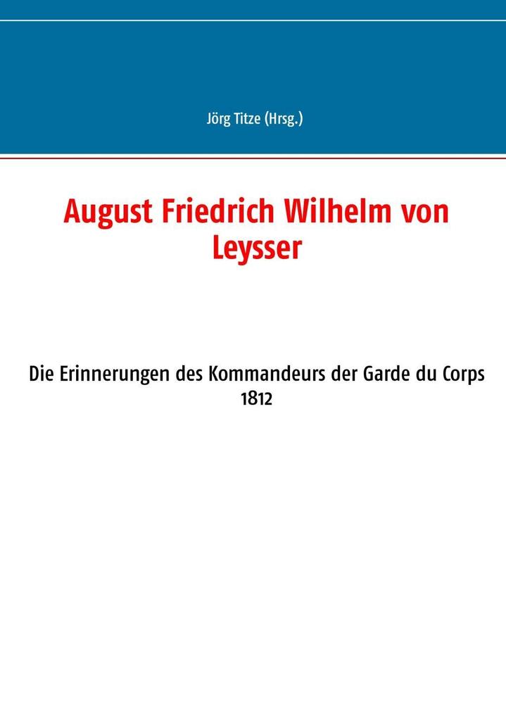 August Friedrich Wilhelm von Leysser