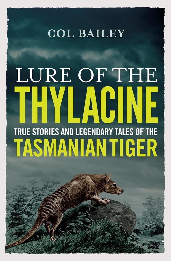 Lure of the Thylacine