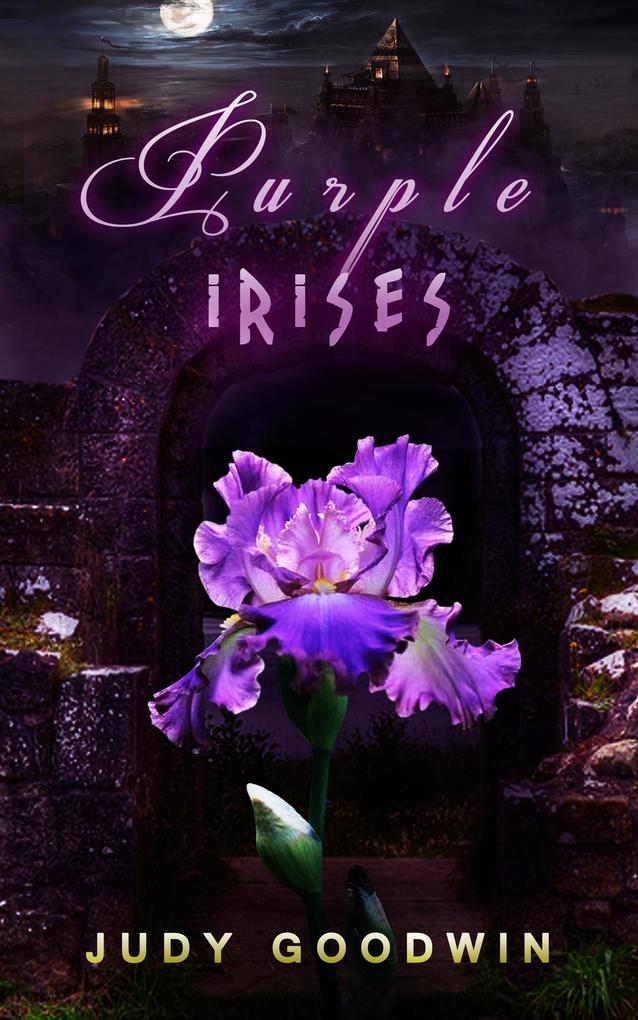 Purples Irises: A Fantasy Short Story