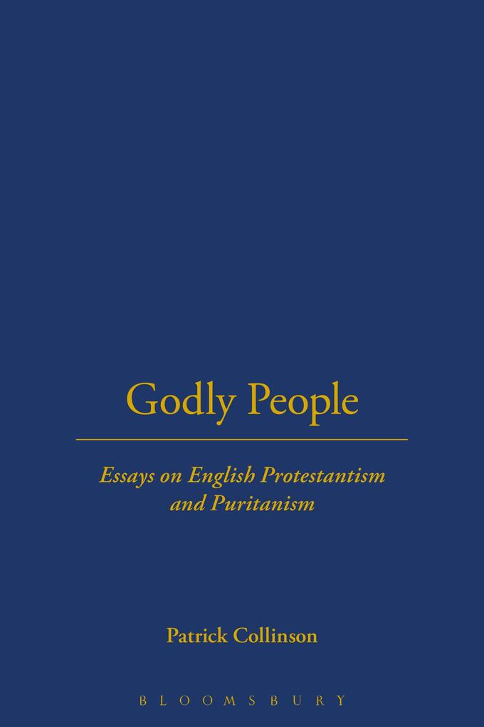 Godly People - Patrick Collinson