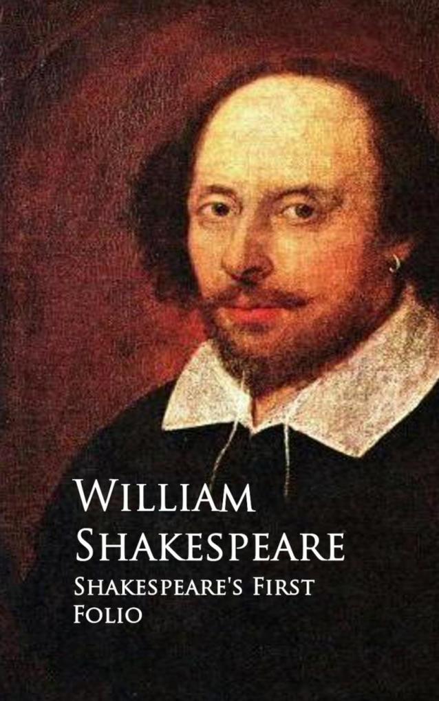 Shakespeare‘s First Folio
