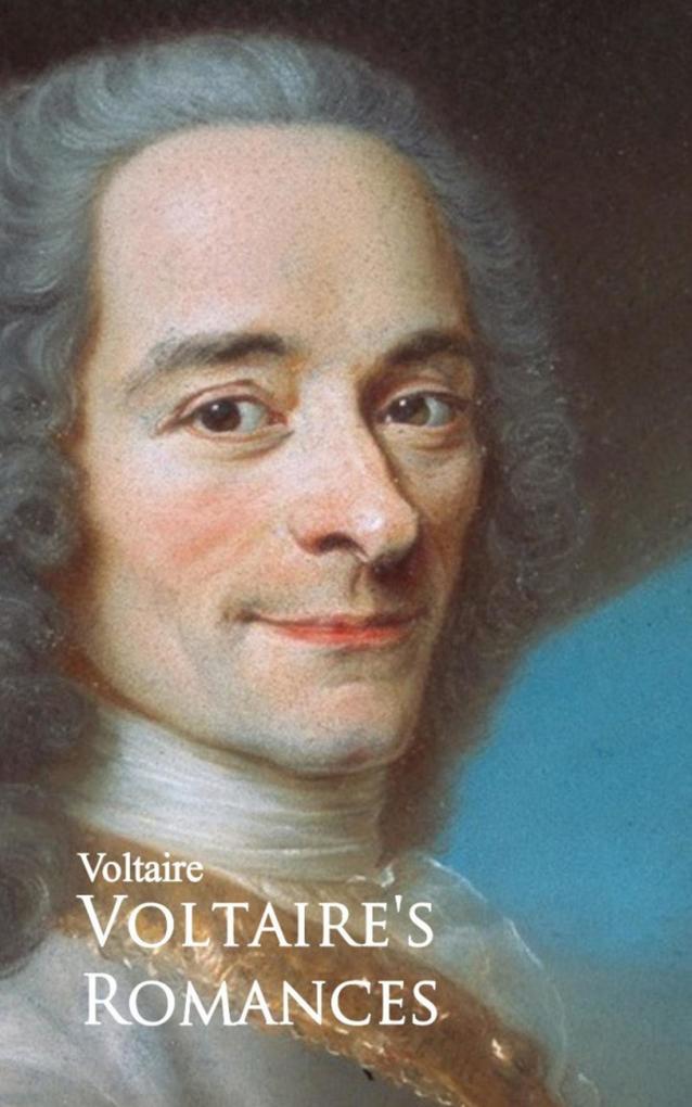 Voltaire‘s Romances
